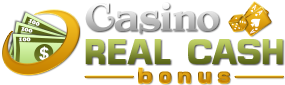 Casino Real Cash Bonus
